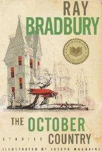 October Country by Ray Bradbury
